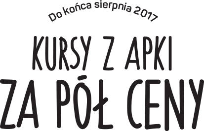 Kursy z apki za pół ceny